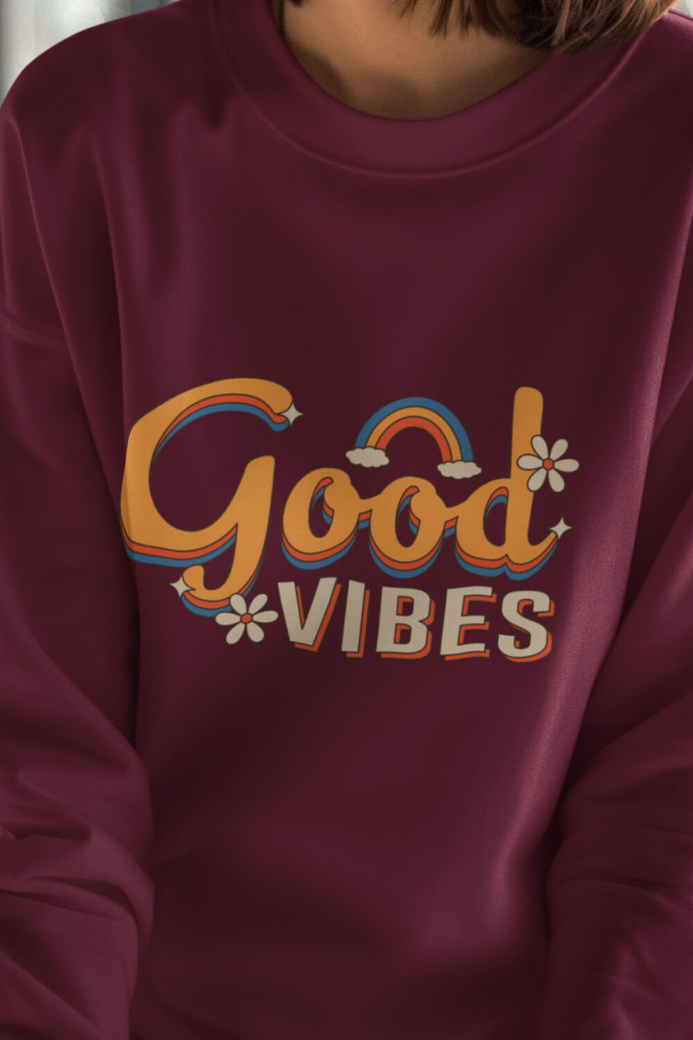 Good Vibes | Regular Fit | Unisex Sweatshirt