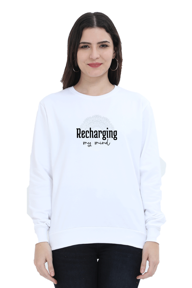 Recharging My Mind | Regular Fit | Unisex Sweatshirt