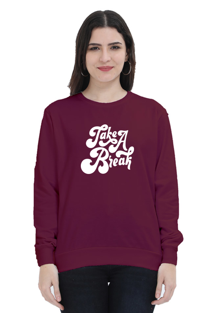 Take a break | Puff Design | Regular Fit | Unisex Sweatshirt