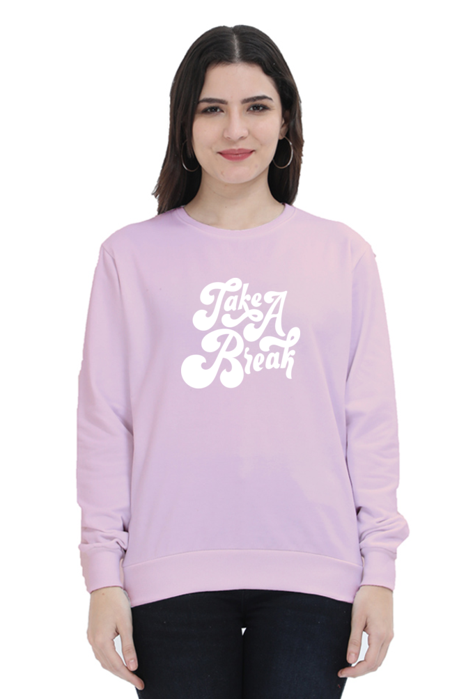 Take a break | Puff Design | Regular Fit | Unisex Sweatshirt