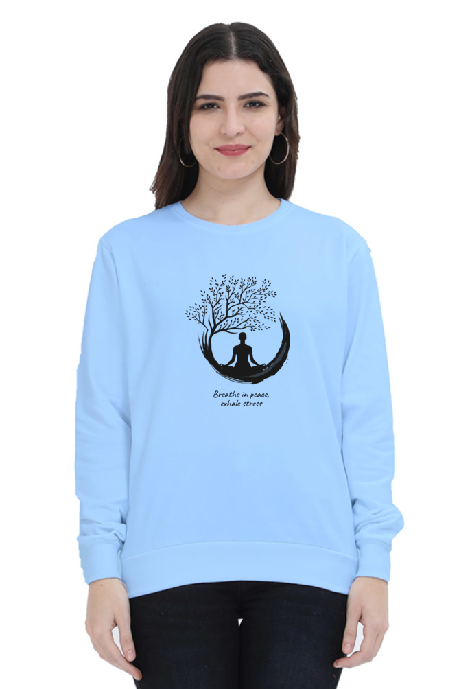 Breathe in Peace, Exhale Stress | Regular Fit | Unisex Sweatshirt