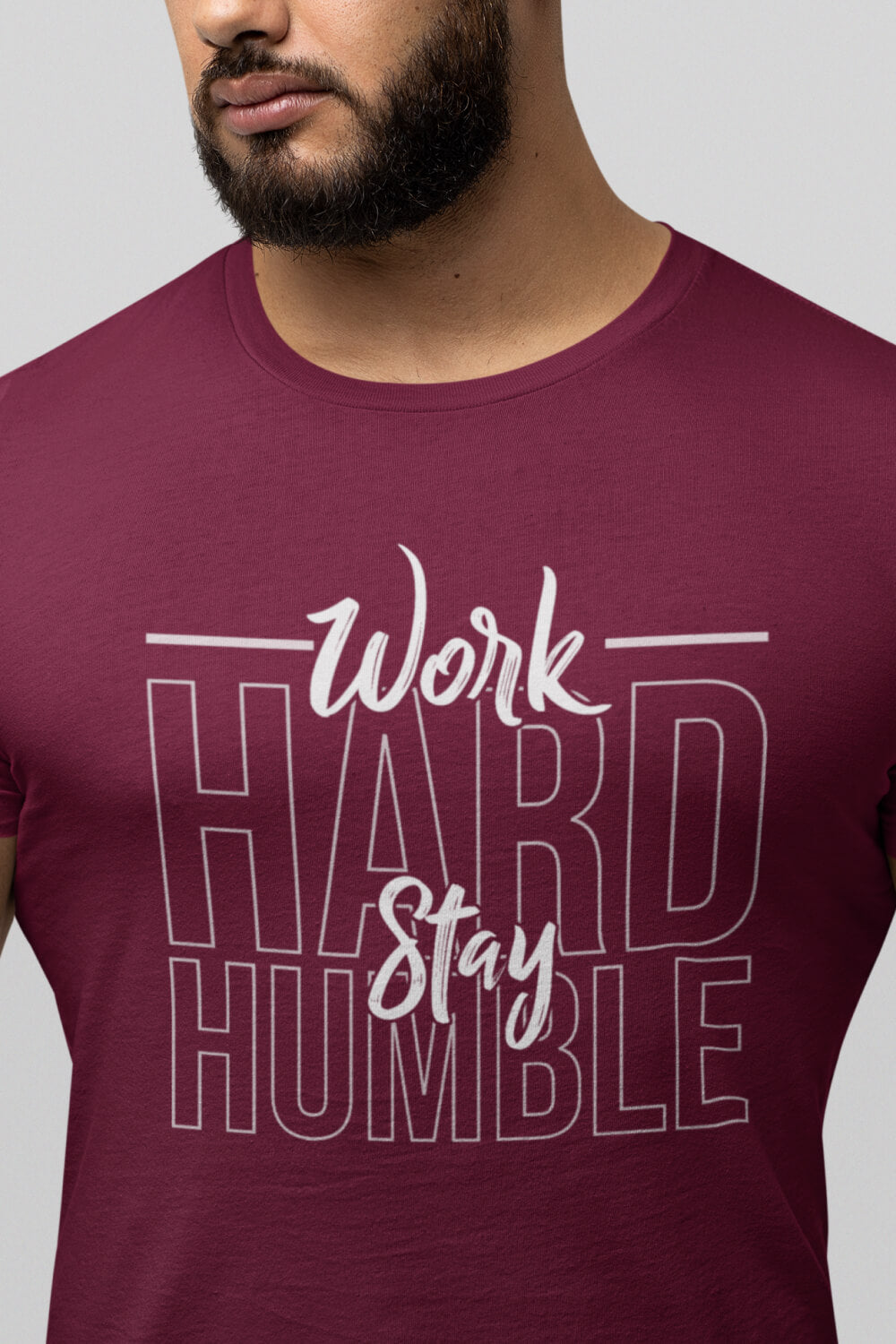 Work Hard, Stay Humble | Men's T-Shirt
