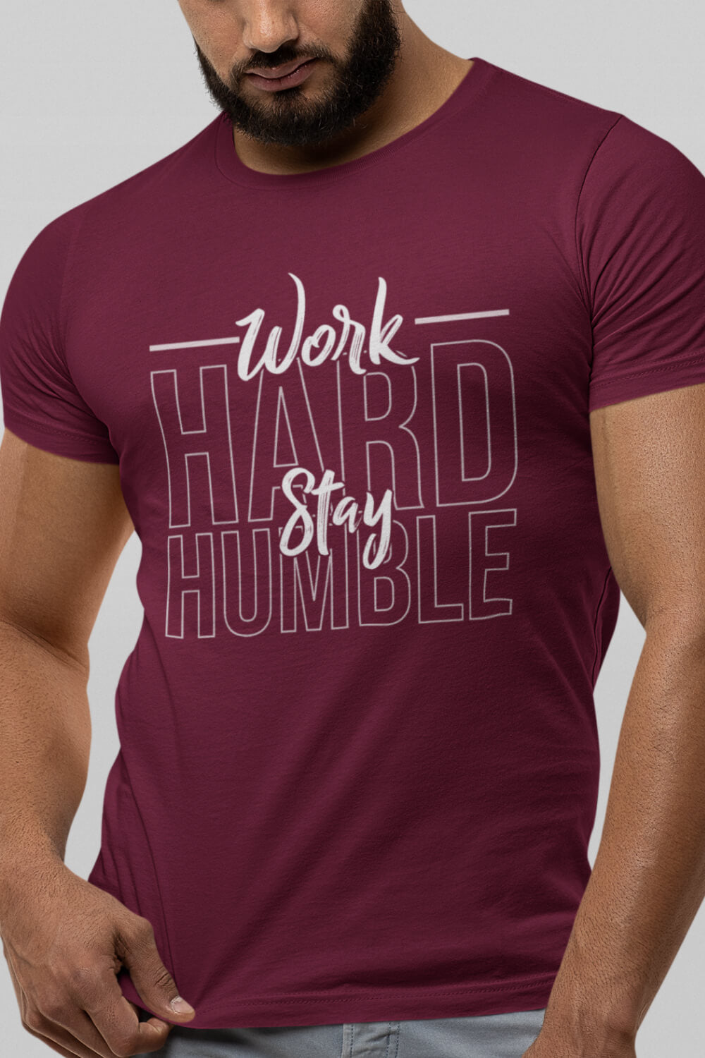 Work Hard, Stay Humble | Men's T-Shirt