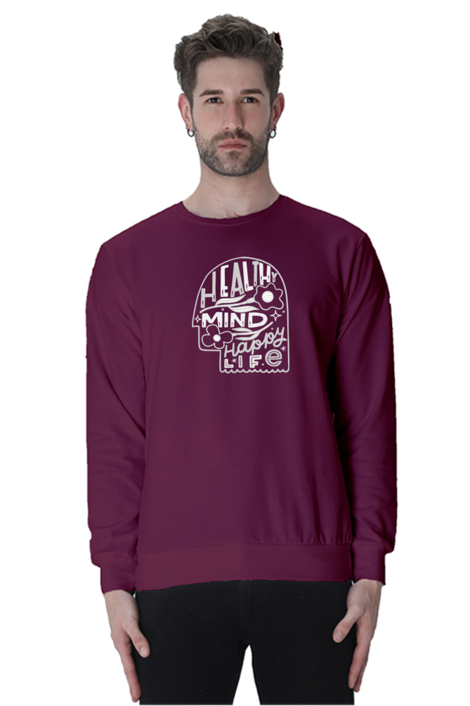 Healthy Mind Happy Life | Regular Fit | Unisex Sweatshirt